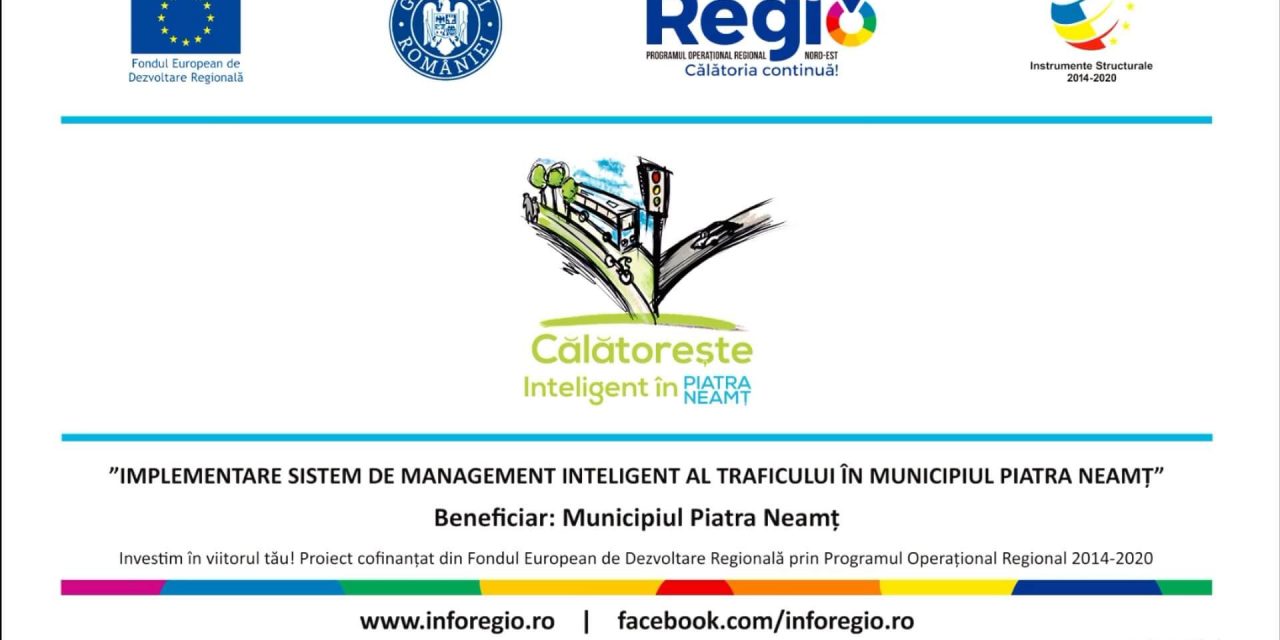 ”Implementare sistem de management inteligent al traficului în Municipiul Piatra Neamț”