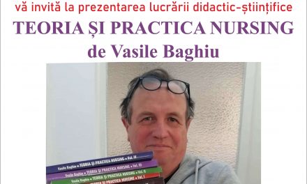 „Teoria și practica nursing“ de Vasile Baghiu