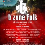 Festivalul „B Zone Folk România“, organizat de Consiliul Județean Neamț la Târgu-Neamț